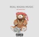 Real Nigha Music