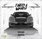 I Need A Wraith (ft. Mike Smiff) (Explicit) I Need A Wraith (ft. Mike Smiff) (Explicit)