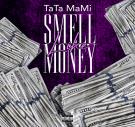 Smell Like Money
