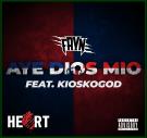 Aye Dios Mio (feat. Kioskogod)