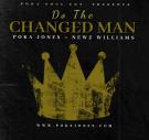 Do The Changed Man (Feat. Newz Williams) [DJ BAD THA PROBLEM Exclusive]