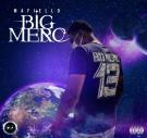 BIG MERC BIG MERC