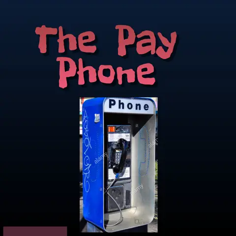 THE PAY PHONE