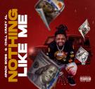 Nothing Like Me (feat. 4Pack Chill, 4Pack G, and Krazy Al)