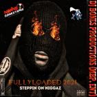 FULLYLOADED 2021 (STEPPIN ON NIGGAZ)