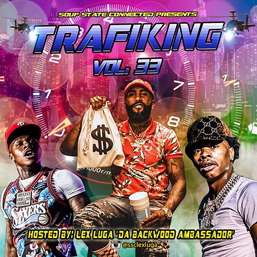 The Trafiking Mixtape series Vol. 33