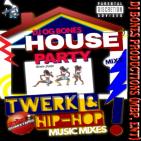 TWERK AND DANCE MIX TWERK AND DANCE MIX