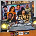 BIG WILL  PRESENTS  STREET CRED VOL 25   BIG WILL  PRESENTS  STREET CRED VOL 25