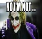 No I'm Not