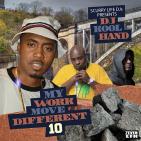 MY WORK MOVE DIFFERENT PT.10   MY WORK MOVE DIFFERENT PT.10