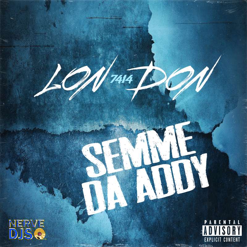 Semme Da Addy (Dirty)