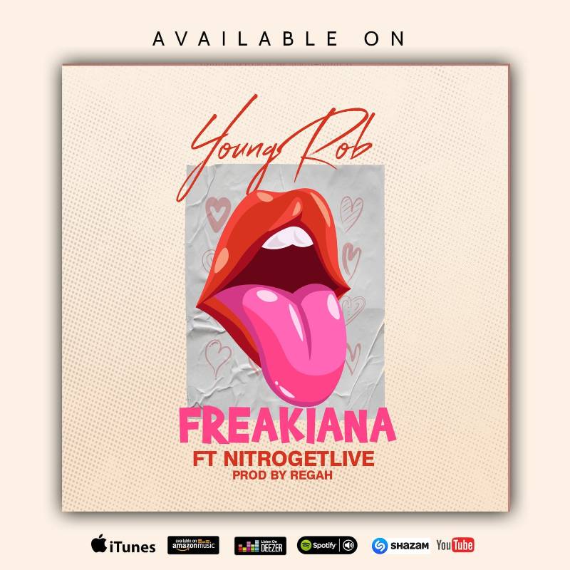 Young Rob Feat. NitroGetLive - Freakiana  (DJ Pack)