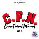 C.F.N. Came From Nothing Vol. 1