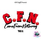 C.F.N. Came From Nothing Vol. 1 C.F.N. Came From Nothing Vol. 1