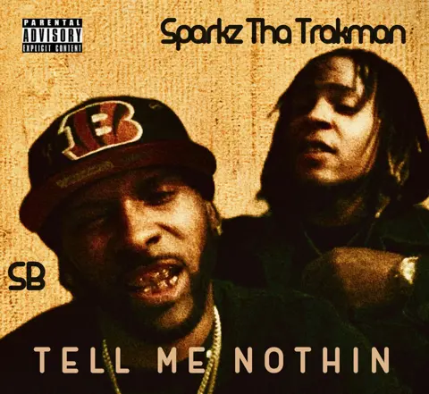 Tell Me Nothin