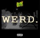 WERD. WERD.