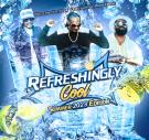Refreshingly Cool (Summer 2023 Edition) Refreshingly Cool (Summer 2023 Edition)