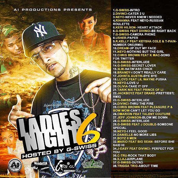 A I Productions Presents Ladies Night 6 (Hosted By G Swiss)