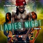 A I Productions Presents Ladies Night 10 A I Productions Presents Ladies Night 10