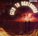 City To Destroyed City To Destroyed