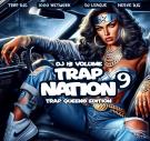 Trap Nation Vol.9 Trap Queen Edition