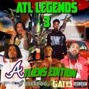 ATL Legends Vol. 3 (ATLiens Edition) (Co - Hosted By DJ Rizzo Gates)