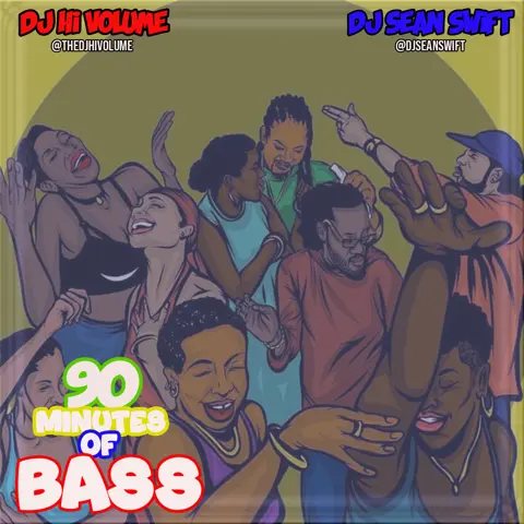 90 Minutes of Bass