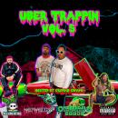 Uber Trappin Vol. 5 (Hosted By Gr8Man Gwapo)