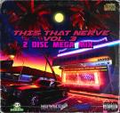This That Nerve Vol. 3 (2 Disc Mega Mix)