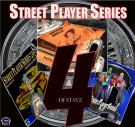 Street Player Series 4.0  Street Player Series 4.0