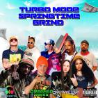 Turbo Mode Springtime Grind