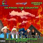 I'm From The Country 7 (Blazin Summer Edition)