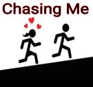 Chasing Me