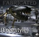 Fabricated Freestyle
