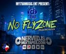 DJ 750 PRESENTS: THE NO FLYZONE MIXTAPE  FRANK DOG EDITION  DJ 750 PRESENTS: THE NO FLYZONE MIXTAPE  FRANK DOG EDITION