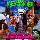 Good Times And Country Vibes (CDM Edition) (Hosted By Elektrohorse)