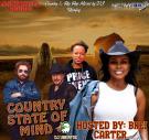 Country State of Mind (Country & Hip Hop Blends) (Hosted By Brei Carter)