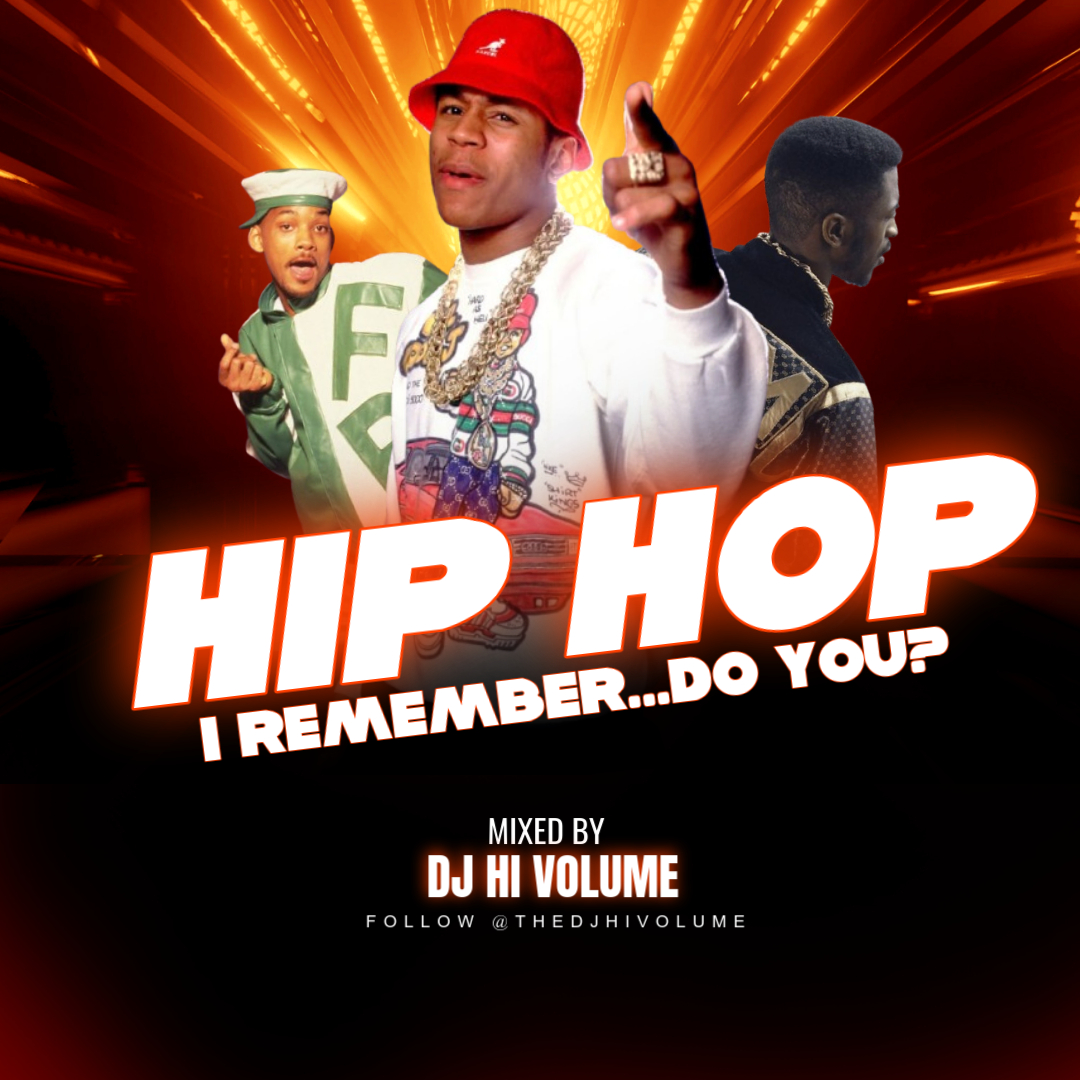 Hip Hop I Remembe...