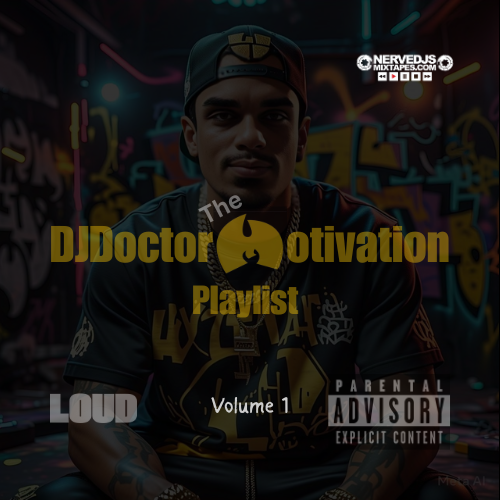 DJ Doctor Motivation's Playlist Volume 1