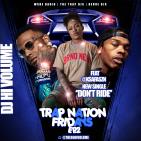 Trap Nation Fridays Ep.2