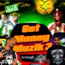 Get Money Muzik 3