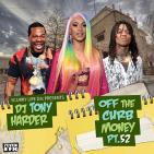 OFF THE CURB MONEY 52 OFF THE CURB MONEY 52