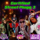 Certified Street Plugg, Vol. 3