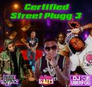  Certified Street Plugg, Vol. 3