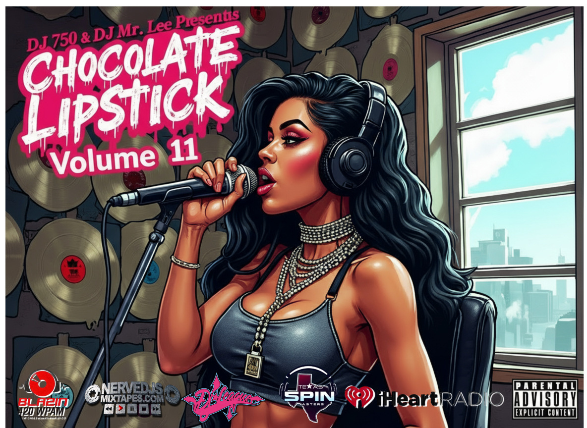 Dj 750 & Dj Mr. Lee Presents Chocolate lipstick Vol 11 