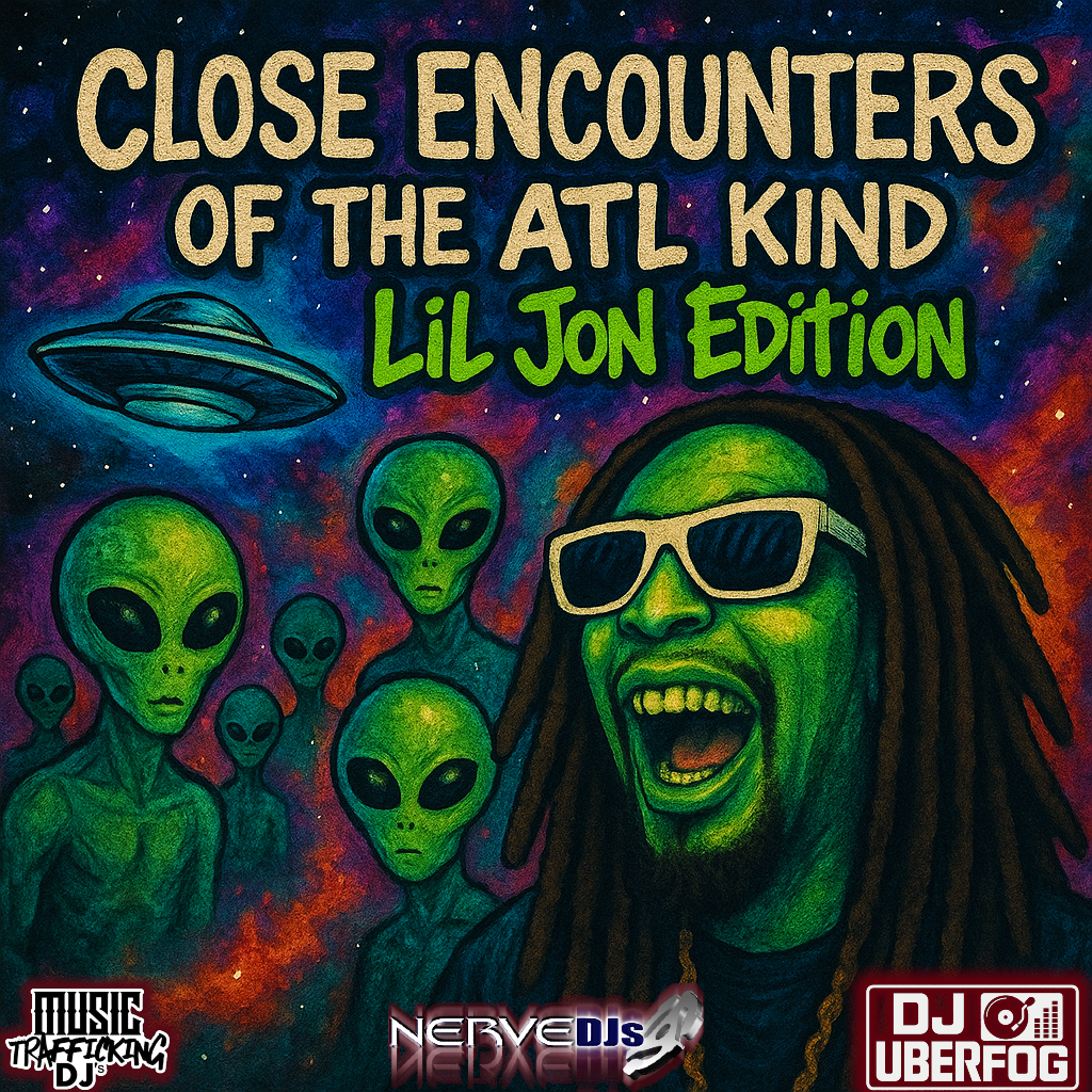 Close Encounters Of The ATL Kind (Lil Jon Edition)