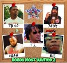 Hoods Most Wanted Pt. 2 