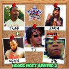 Hoods Most Wanted Pt. 2 