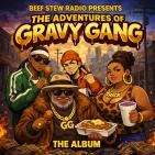 Adventures Of The Gravy Gang 