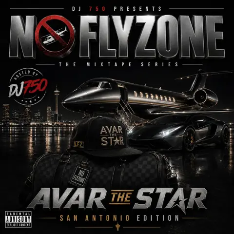Dj 750 Presents No FlyZone Mixtape Avar The Star Edition